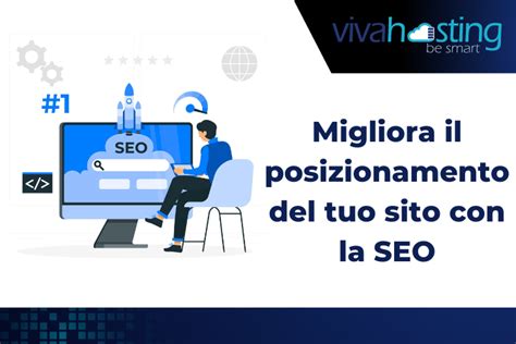 Migliora Il Posizionamento Del Tuo Sito Con La SEO