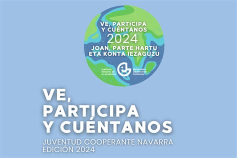 Ve participa y cuéntanos 2024 Coordinadora ONGD de Navarra