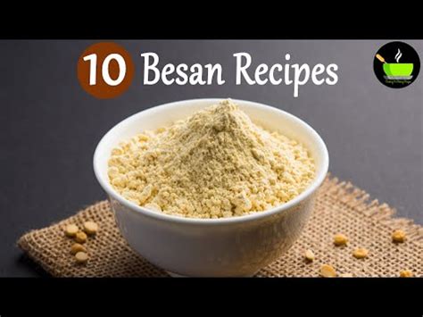 10 Besan Recipes Easy Besan Recipes Tasty Besan Recipes Gram