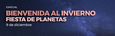 Bienvenida Al Invierno Fiesta De Planetas Centro Astron Mico Tiedra