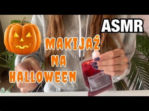 Asmr Po Polsku Starsza Siostra Robi Ci Makija Na Halloween Youtube