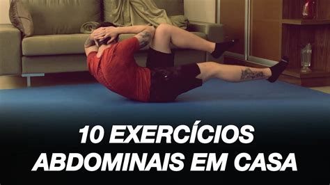 10 EXERCÍCIOS ABDOMINAIS EM CASA YouTube