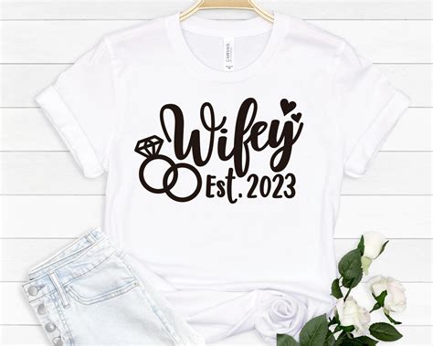 Wifey Est 2023 Svg Bride Svg New Wife Svg Wedding Svg Etsy