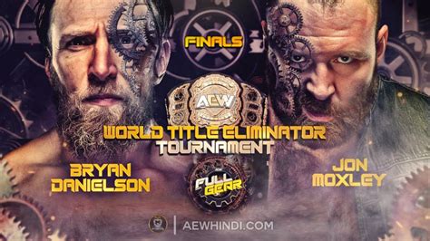 Bryan Danielson Vs Jon Moxley World Title Eliminator Finals Aew