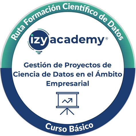 Gestión de Proyectos de Ciencia de Datos en el Ámbito Empresarial - Credly