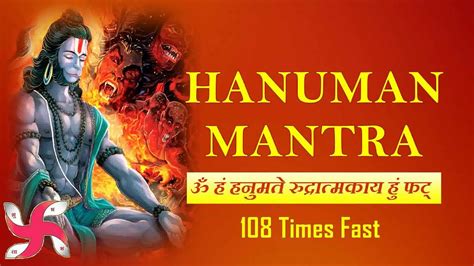 Hanuman Mantra Om Han Hanumate Rudratmakaya Hum Phat 108 Time Fast