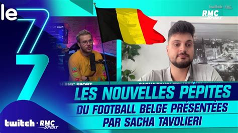 Twitch Rmc Sport Les Nouvelles P Pites Du Football Belge Pr Sent Es