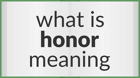 Honor Meaning Of Honor Youtube