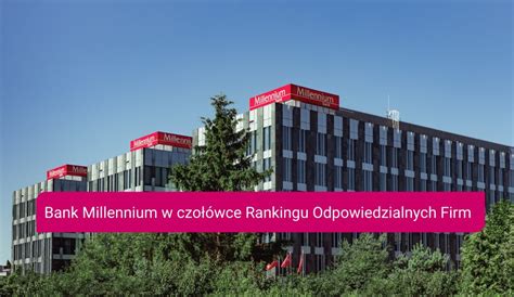 Bank Millennium w pierwszej dziesiątce XVII edycji Rankingu