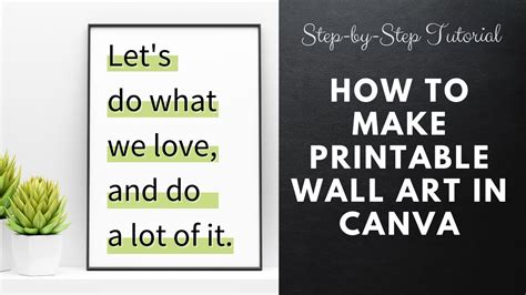 How To Make Printable Wall Art Quotes In Canva A Step By Step