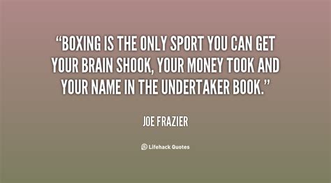 Joe Frazier Quotes. QuotesGram