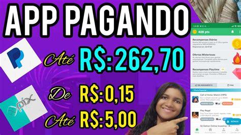 APP PAGANDO NO PAYPAL E PIX ATÉ 262 70 GANHANDO DINHEIRO NA