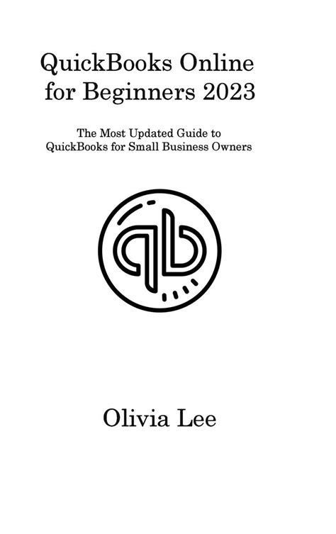 QuickBooks Online For Beginners 2023 The Most Updated Guide To