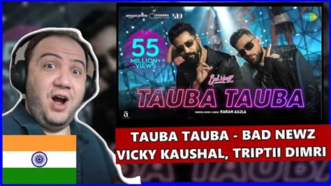 Tauba Tauba Bad Newz Vicky Kaushal Triptii Dimri Karan Aujla Producer Reacts Youtube