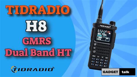 Tidradio H8 Gmrs Ht Youtube