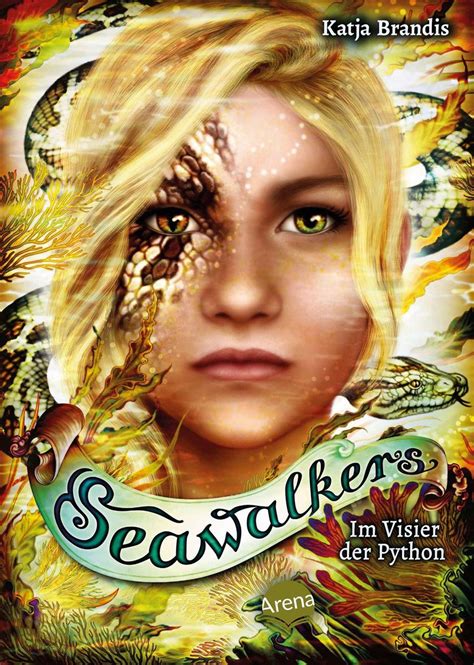 Seawalkers 6 Im Visier Der Python Von Katja Brandis Buch 978 3