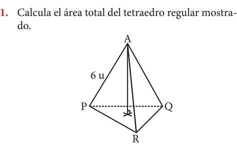 calcula el área total del tetraedro regular mostrado Brainly lat