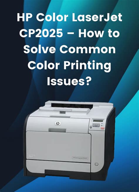 Hp Color Laserjet Cp2025 How To Solve Common Color Printing Issues