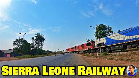 Sierra Leone Railway Port Loko Vlog Explore With Triple A