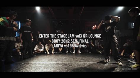 BBOY BATTLE SEMI FINAL ARIYA Vs 1989wolves ENTER THE STAGE JAM Vol3