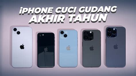 7 Rekomendasi IPhone MURAH WORTH IT Spesial Akhir Tahun