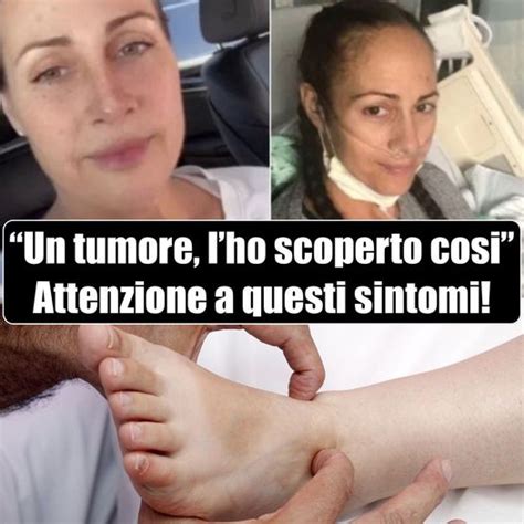 Scopre Un Tumore Con Dei Sintomi Che Tutti Potremmo Avere Fate