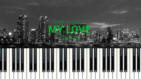 My Love Davichi Start Up Ost Piano Cover Youtube