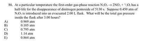 Solved At A Particular Temperature The First Order Gas Phase