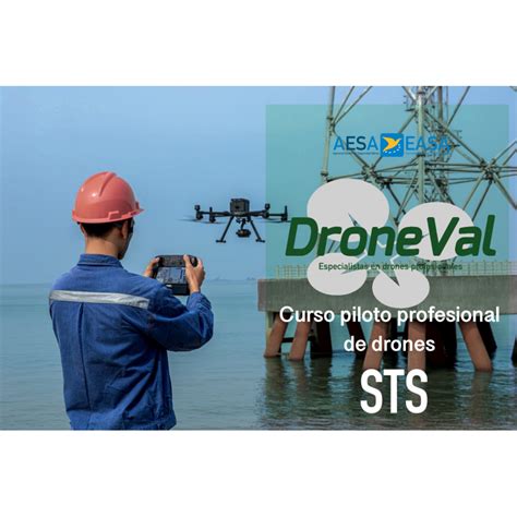 Curso Oficial De Piloto Profesional De Drones STS AESA EASA DroneVal