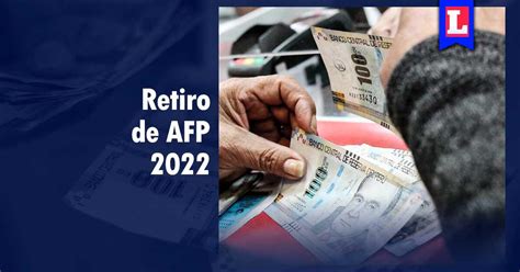 Solicitud Retiro Afp 2022 Hoy Puedes Solicitar El Desembolso Si Tu Dni