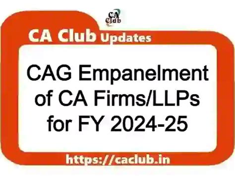 CAG Empanelment Of CA Firms LLPs For FY 2024 25 CA Club