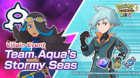 Pokémon Masters Ex On Twitter Villain Event Team Aquas Stormy Seas