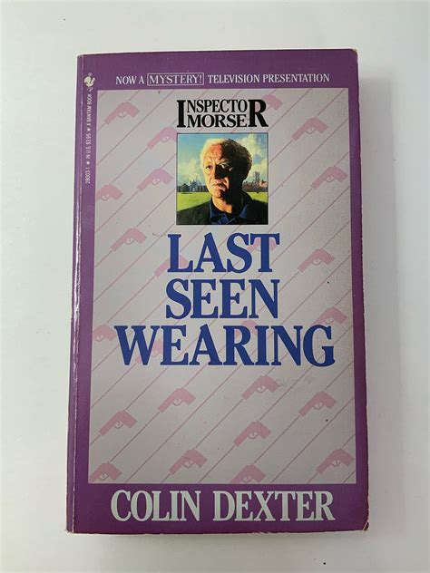 Last Seen Wearing An Inspector Morse Mystery By Colin Dexter Goodreads