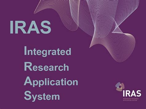 Iras Integrated Research Application System How Iras