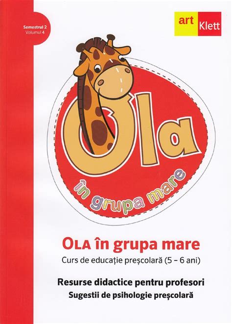 Ola In Grupa Mare Sem 2 Vol 4 Resurse Didactice Pentru Profesori PDF