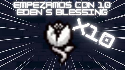 EMPEZAMOS CON 10 EDEN S BLESSING Tainted Lost Streak The Binding Of