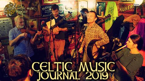 Irish and Celtic Music Podcast: Celtic Music Journal 2019