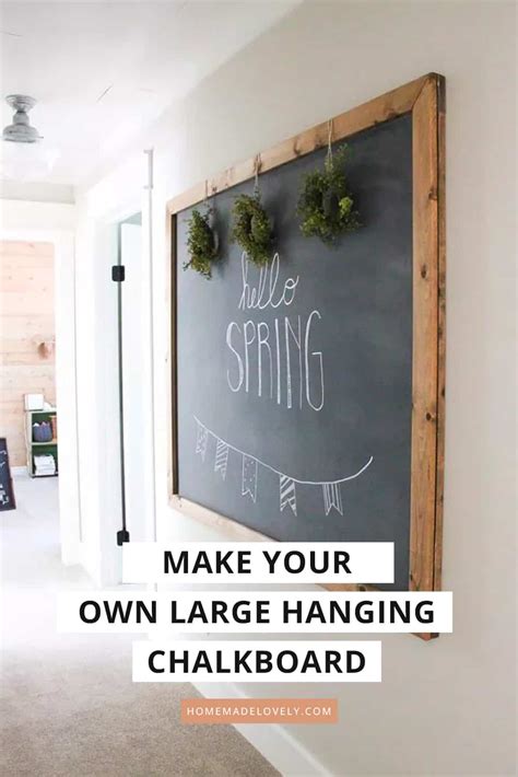 How To Make Your Own Large Hanging Chalkboard