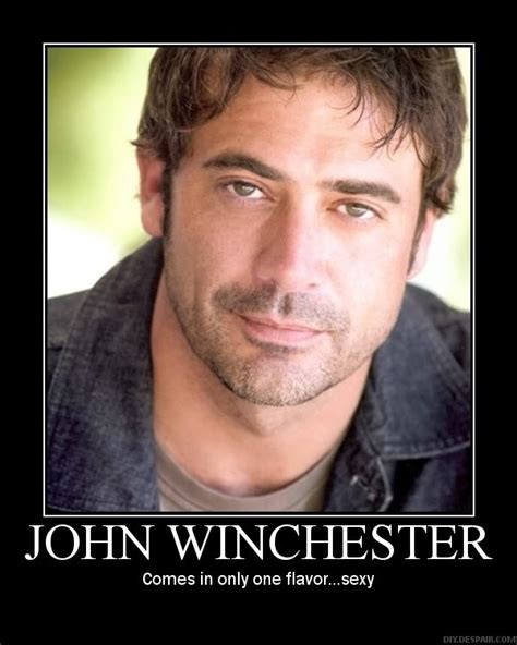 John Winchester Supernatural Quotes. QuotesGram