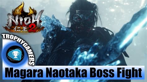 Nioh 2 Magara Naotaka Boss Fight Battle Gameplay YouTube