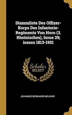 Stammliste Des Offizer Korps Des Infanterie Regiments Von Horn 3