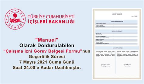 ÇALIŞMA İZNİ GÖREV BELGESİ FORMU NUN GEÇERLİLİK SÜRESİ HAKKINDA