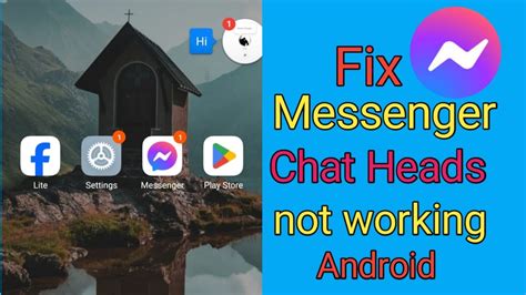 How To Fix Messenger Chat Heads Not Working Android Messenger Bubble