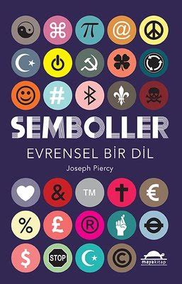 Semboller Evrensel Bir Dil Arkeoloji Ve Sanat Arkeolojinin Yay Nevi