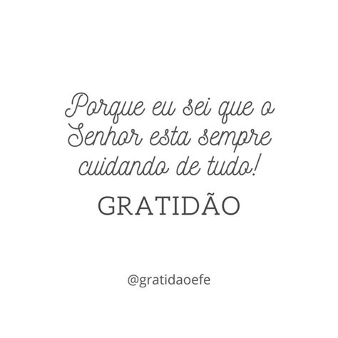 Gratidão E Fé 🙏🏻🌻 Gratidaoefe Posted On Instagram A Gratidão é O