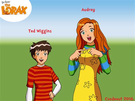 The Lorax - Ted Wiggins and Audrey in TS style by Csodaaut on DeviantArt