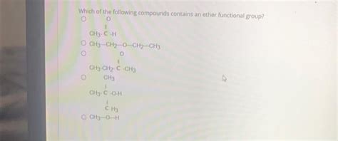 Solved Which of the following compounds contains an ether | Chegg.com