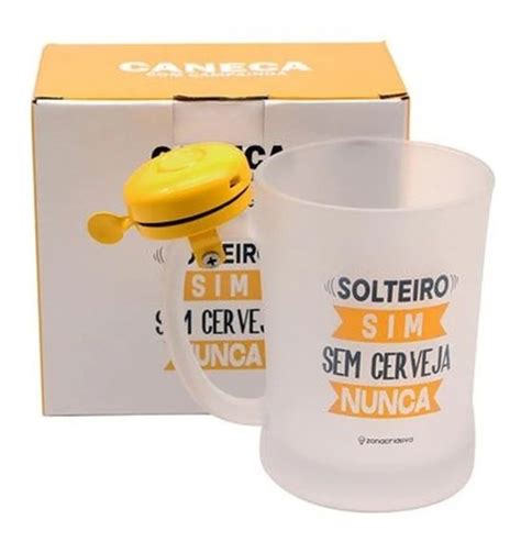 Caneca Campainha Solteiro Sim Sem Cerveja Nunca Ml Mercadolivre