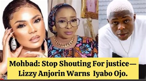 Mohbad Stop Shouting For Justice Lizzy Anjorin Warns Iyabo Ojo