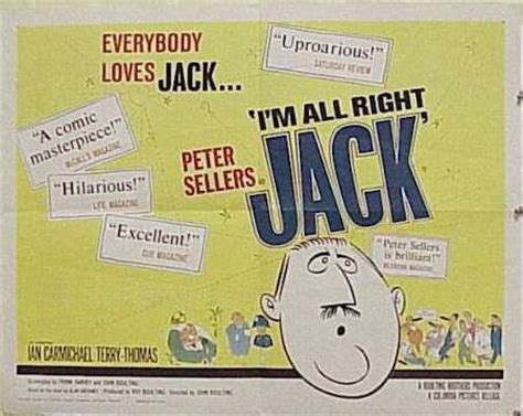 IM ALL RIGHT JACK